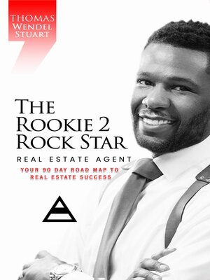 cover image of THE ROOKIE 2 ROCK STAR REAL ESTATE AGENT